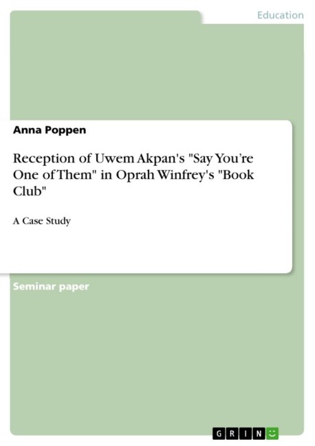 Reception of Uwem Akpans Say Youre One of Them in Oprah Winfreys Book Club: A Case Study