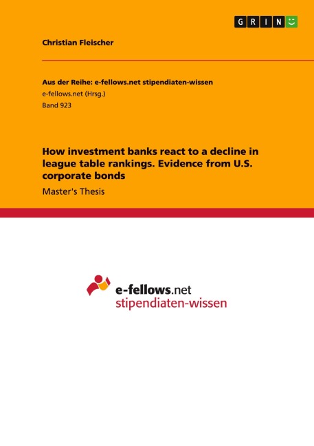 How investment banks react to a decline in league table rankings. Evidence from U.S. corporate bonds