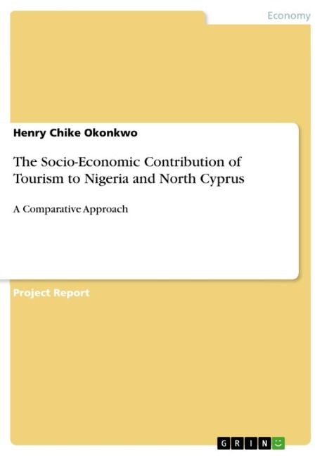 The Socio-Economic Contribution of Tourism to Nigeria and North Cyprus: A Comparative Approach