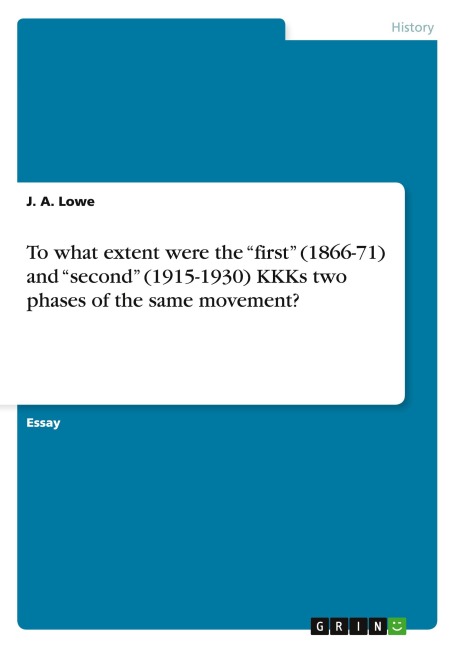 To what extent were the first (1866-71) and second (1915-1930) KKKs two phases of the same movement?