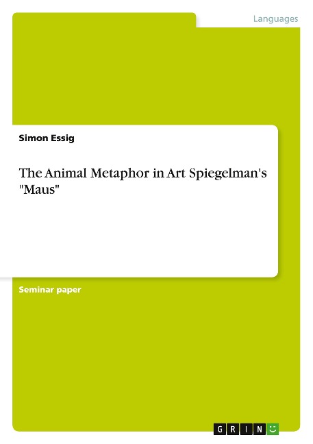 The Animal Metaphor in Art Spiegelmans Maus