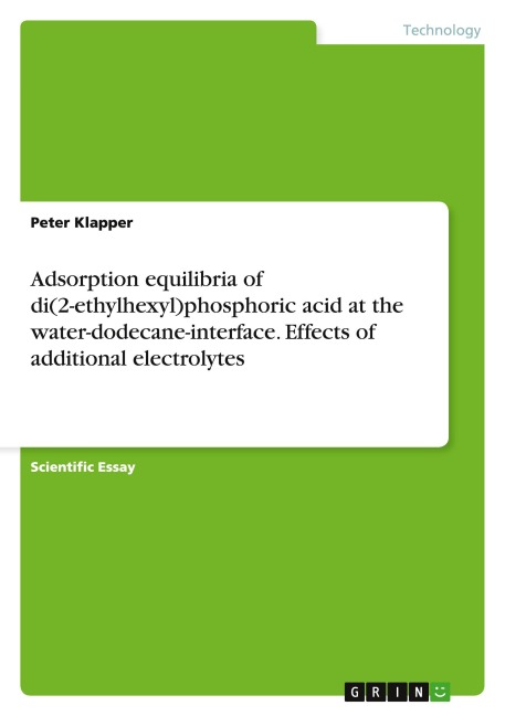 Adsorption equilibria of di(2-ethylhexyl)phosphoric acid at the water-dodecane-interface. Effects of additional electrolytes