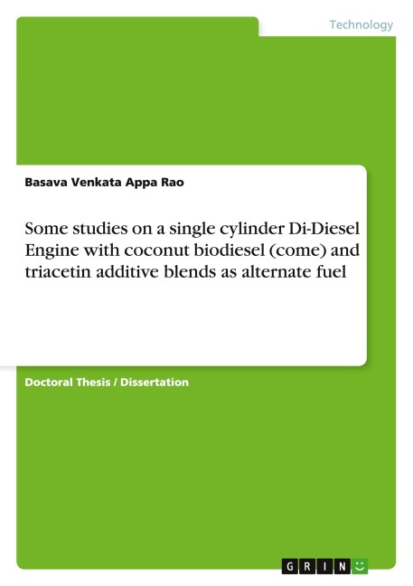 Some studies on a single cylinder Di-Diesel Engine with coconut biodiesel (come) and triacetin additive blends as alternate fuel