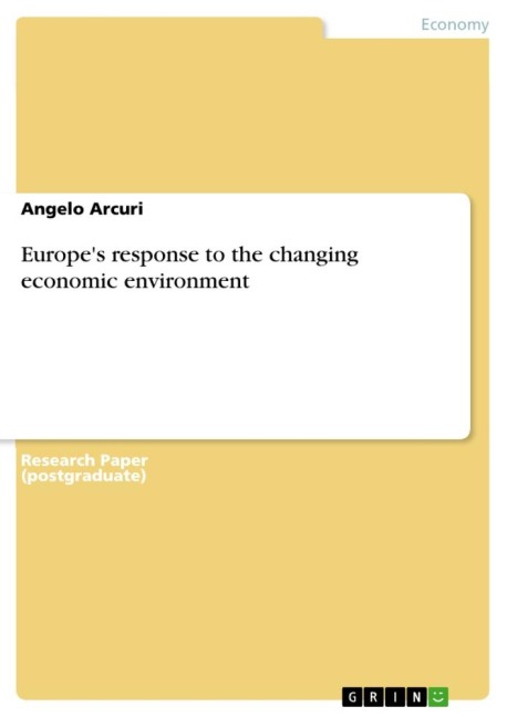 Europes response to the changing economic environment