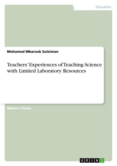 Teachers Experiences of Teaching Science with Limited Laboratory Resources
