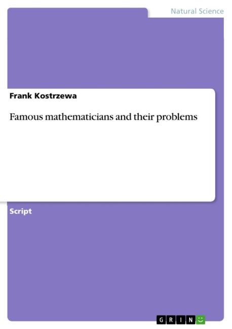 Famous mathematicians and their problems
