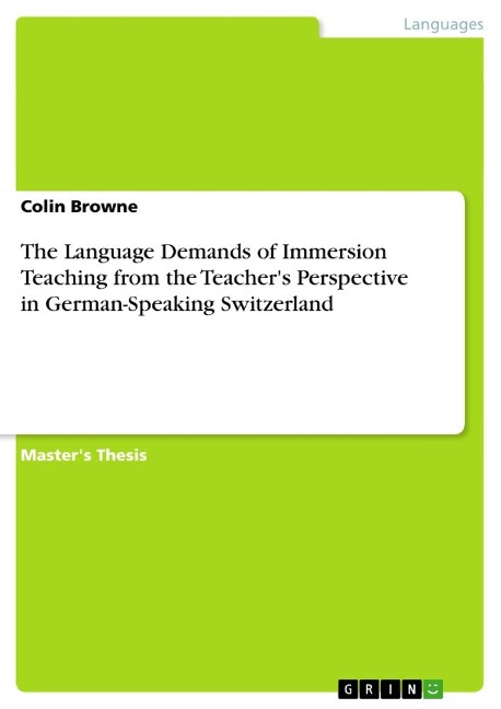 The Language Demands of Immersion Teaching from the Teachers Perspective in German-Speaking Switzerland