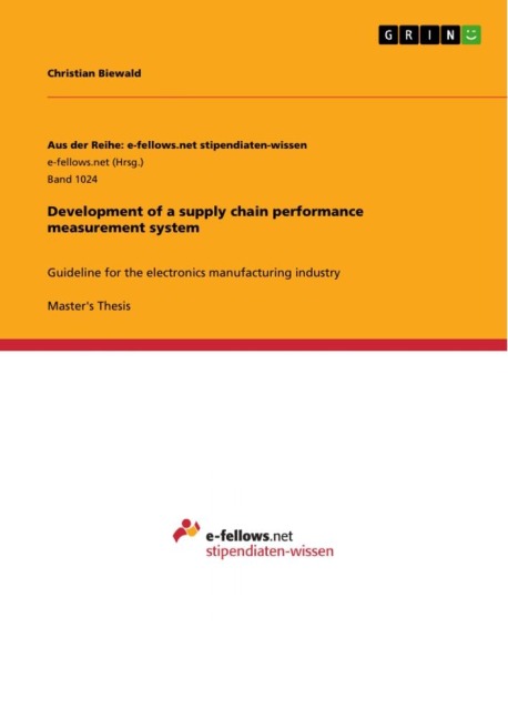 Development of a supply chain performance measurement system: Guideline for the electronics manufacturing industry