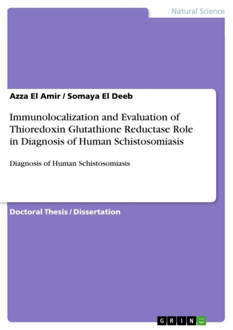 Immunolocalization and Evaluation of Thioredoxin Glutathione Reductase  Role in Diagnosis of Human Schistosomiasis: Diagnosis of Human Schistosomiasis