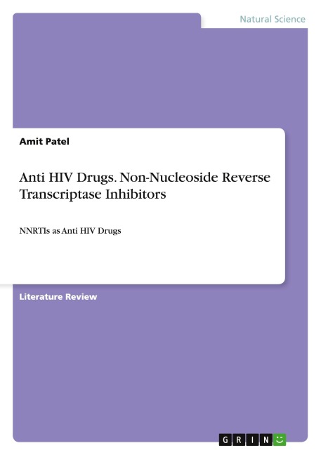 Anti HIV Drugs. Non-Nucleoside Reverse Transcriptase Inhibitors: NNRTIs as Anti HIV Drugs