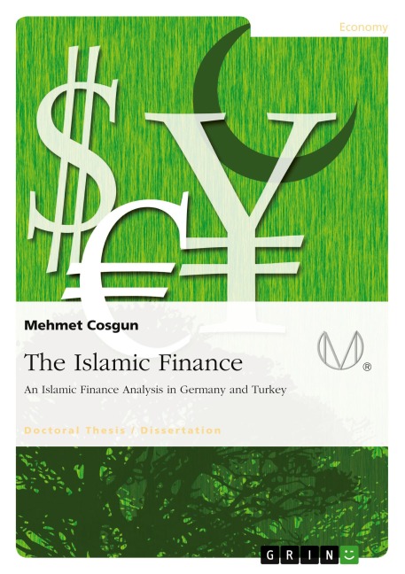 The Islamic Finance: An Islamic Finance Analysis in Germany and Turkey
