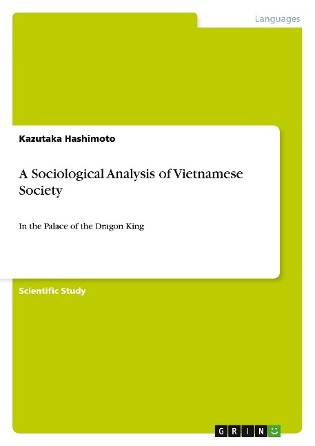 A Sociological Analysis of Vietnamese Society: In the Palace of the Dragon King