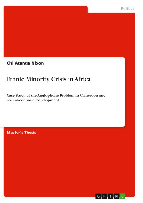 Ethnic Minority Crisis in Africa: Case Study of the Anglophone Problem in Cameroon and Socio-Economic Development