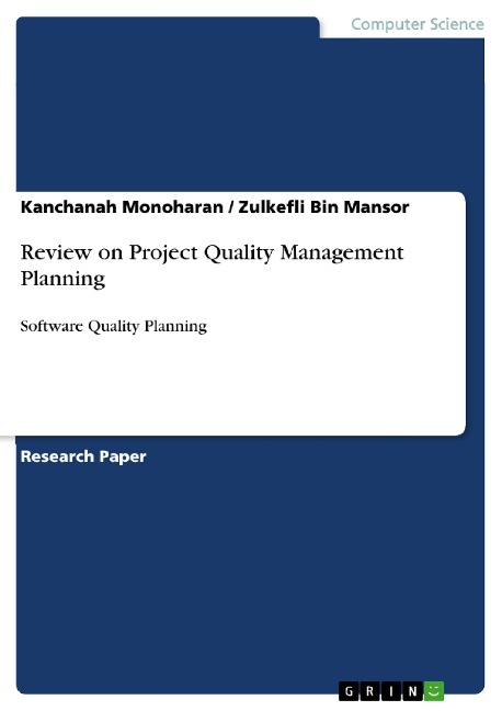 Review on Project Quality Management Planning: Software Quality Planning
