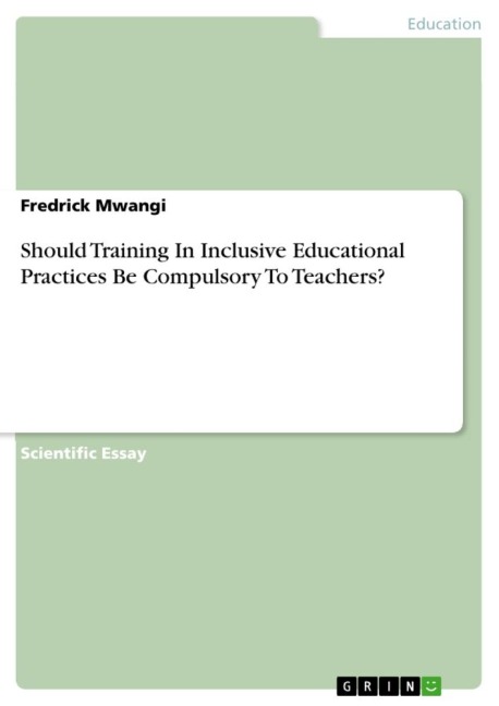 Should Training In Inclusive Educational Practices Be Compulsory To Teachers?