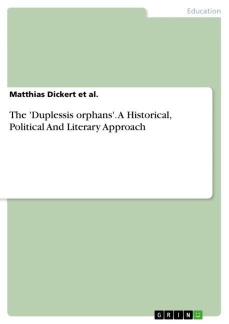 The Duplessis orphans. A Historical, Political And Literary Approach