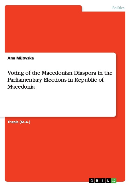 Voting of the Macedonian Diaspora in the Parliamentary Elections in Republic of Macedonia