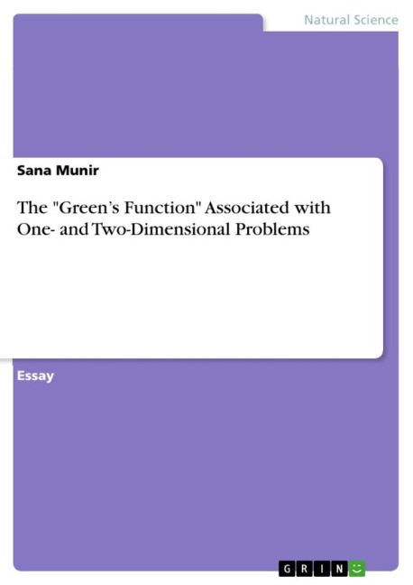 The Greens Function Associated with One- and Two-Dimensional Problems