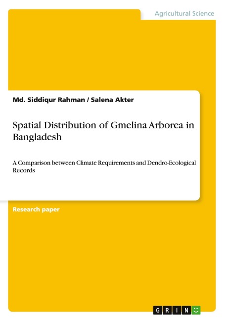 Spatial Distribution of Gmelina Arborea in Bangladesh: A Comparison between Climate Requirements and Dendro-Ecological Records