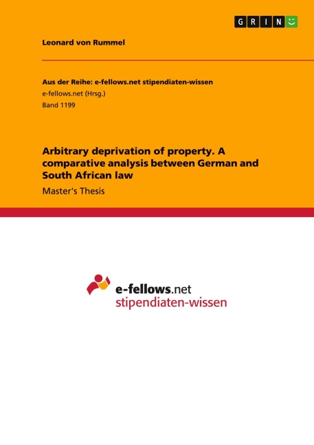 Arbitrary deprivation of property. A comparative analysis between German and South African law