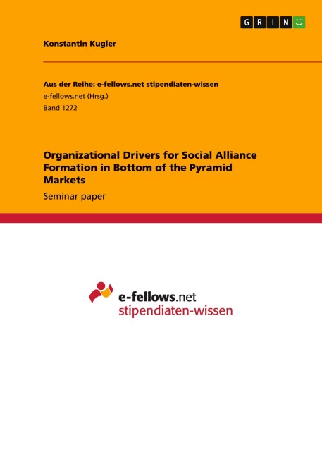 Organizational Drivers for Social Alliance Formation in Bottom of the Pyramid Markets