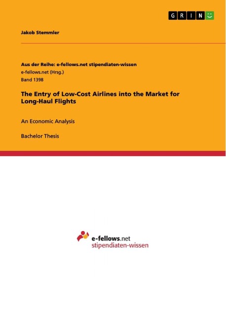 The Entry of Low-Cost Airlines into the Market for Long-Haul Flights: An Economic Analysis