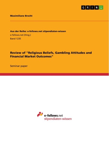 Review of Religious Beliefs, Gambling Attitudes and Financial Market Outcomes