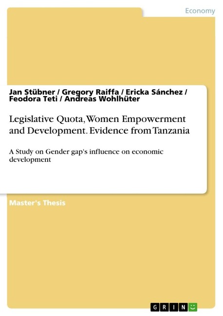 Legislative Quota, Women Empowerment and Development. Evidence from Tanzania: A Study on Gender gaps influence on economic development