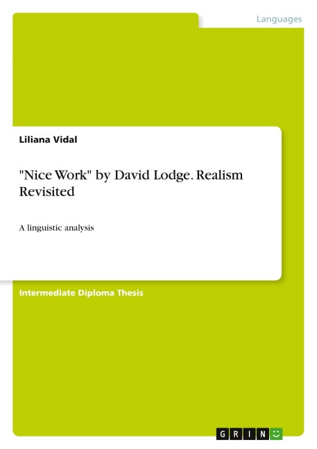Nice Work by David Lodge. Realism Revisited: A linguistic analysis