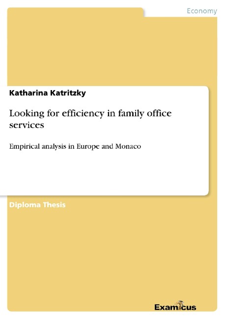 Looking for efficiency in family office services: Empirical analysis in Europe and Monaco