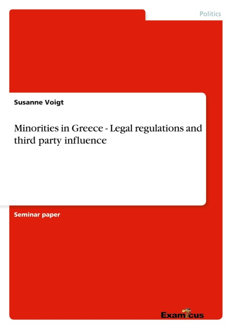 Minorities in Greece - Legal regulations and third party influence