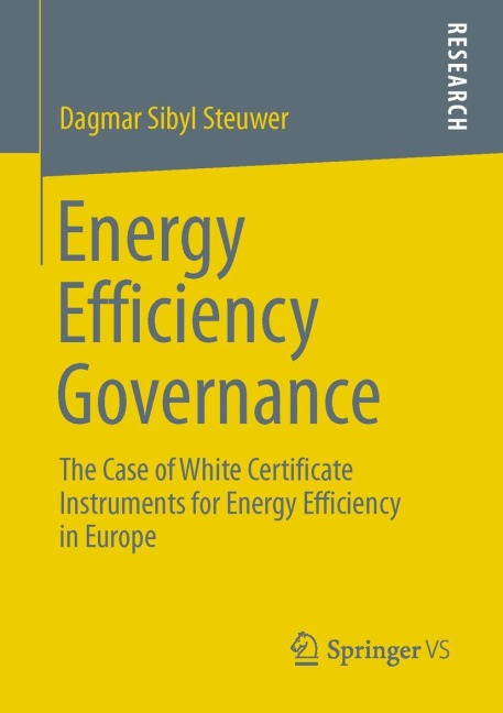 Energy Efficiency Governance: The Case of White Certificate Instruments for Energy Efficiency in Europe