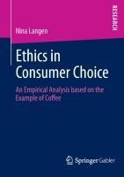 Ethics in Consumer Choice: An Empirical Analysis based on the Example of Coffee