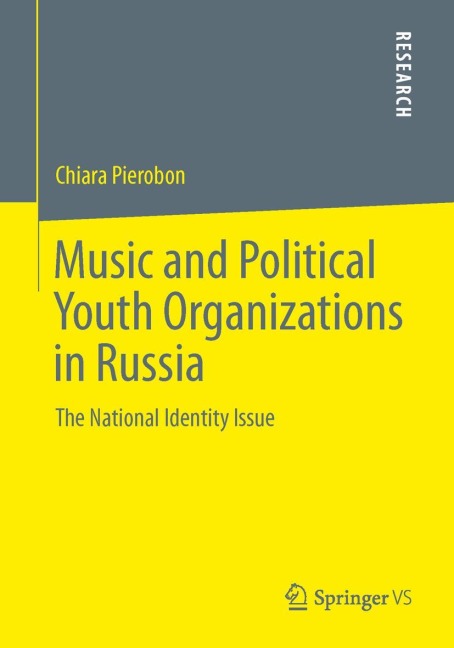 Music and Political Youth Organizations in Russia: The National Identity Issue