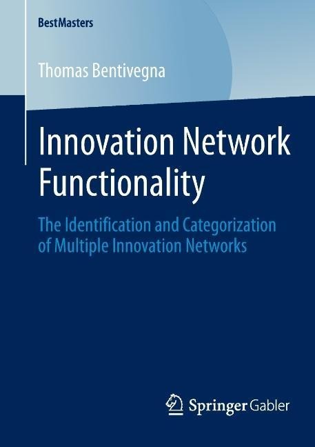 Innovation Network Functionality: The Identification and Categorization of Multiple Innovation Networks
