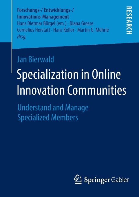 Specialization in Online Innovation Communities: Understand and Manage Specialized Members