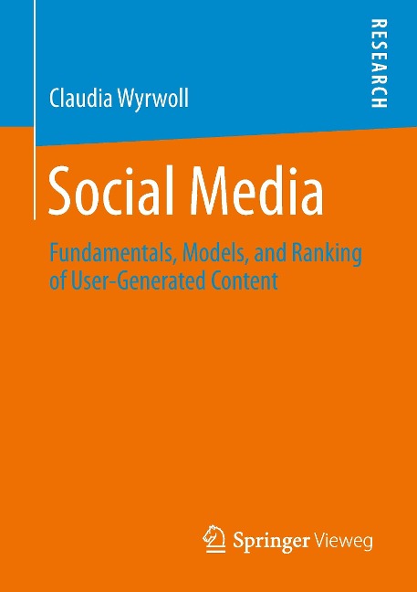 Social Media: Fundamentals, Models, and Ranking of User-Generated Content