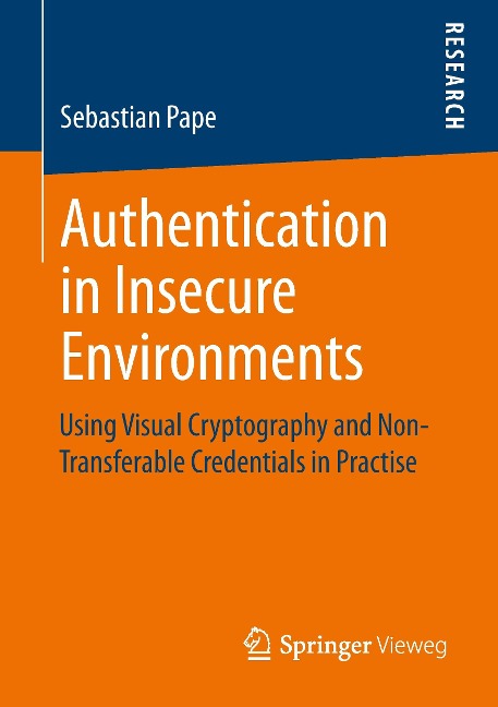 Authentication in Insecure Environments: Using Visual Cryptography and Non-Transferable Credentials in Practise