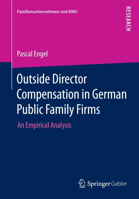Outside Director Compensation in German Public Family Firms: An Empirical Analysis