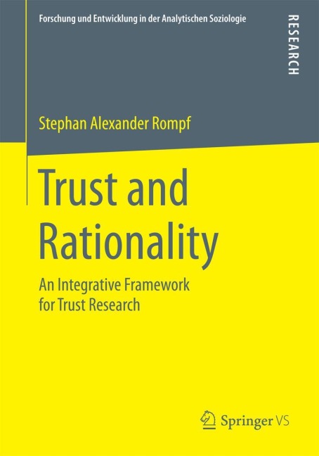 Trust and Rationality: An Integrative Framework for Trust Research