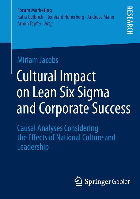 Cultural Impact on Lean Six Sigma and Corporate Success: Causal Analyses Considering the Effects of National Culture and Leadership
