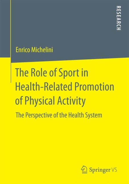 The Role of Sport in Health-Related Promotion of Physical Activity: The Perspective of the Health System