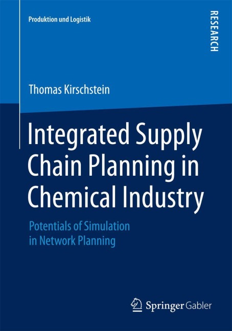 Integrated Supply Chain Planning in Chemical Industry: Potentials of Simulation in Network Planning