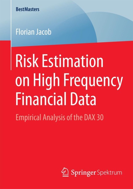 Risk Estimation on High Frequency Financial Data: Empirical Analysis of the DAX 30