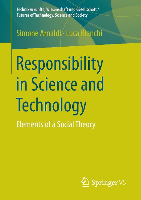 Responsibility in Science and Technology: Elements of a Social Theory
