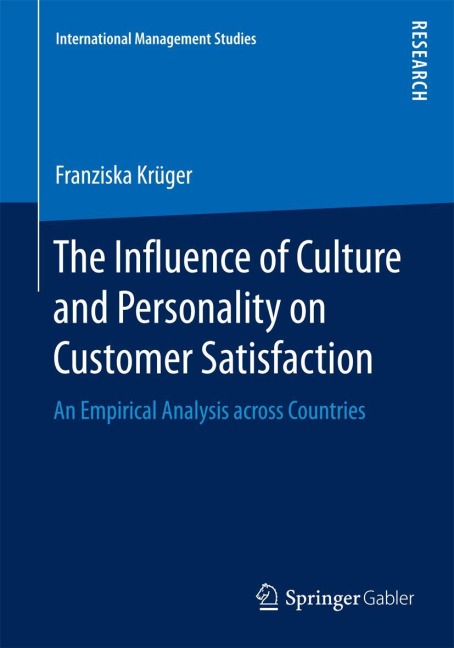 The Influence of Culture and Personality on Customer Satisfaction: An Empirical Analysis across Countries