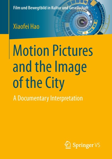 Motion Pictures and the Image of the City: A Documentary Interpretation