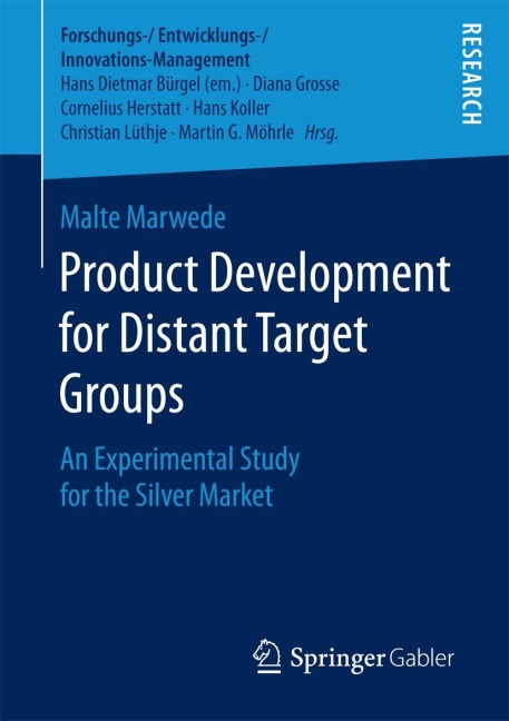 Product Development for Distant Target Groups: An Experimental Study for the Silver Market