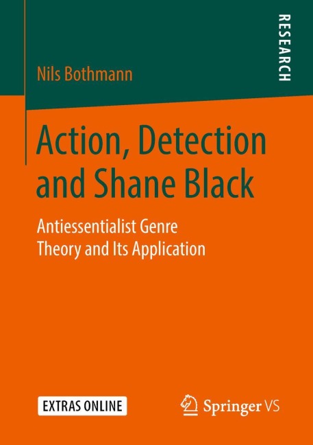 Action, Detection and Shane Black: Antiessentialist Genre Theory and Its Application