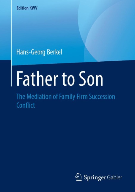 Father to Son: The Mediation of Family Firm Succession Conflict